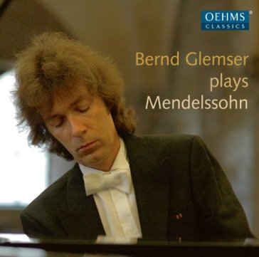 Glemser plays mendelssohn - Felix Mendelssohn-Bartholdy