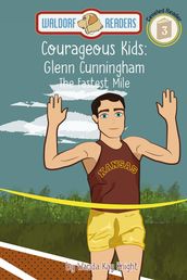 Glenn Cunningham: The Fastest Mile
