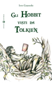 Gli Hobbit visti da Tolkien