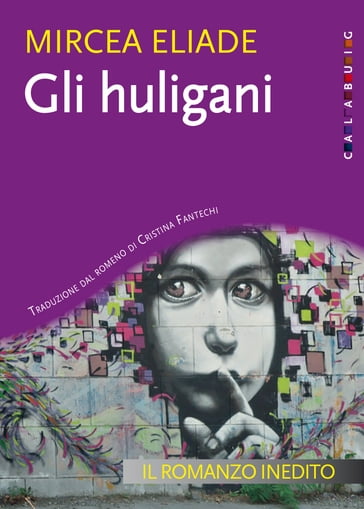 Gli Huligani - Mircea Eliade