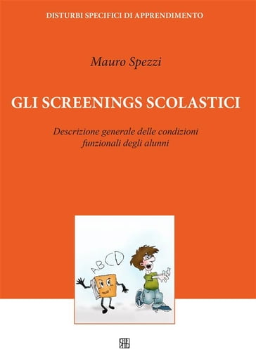 Gli Screenings Scolastici - Mauro Spezzi