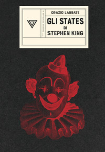 Gli States di Stephen King - Orazio Labbate