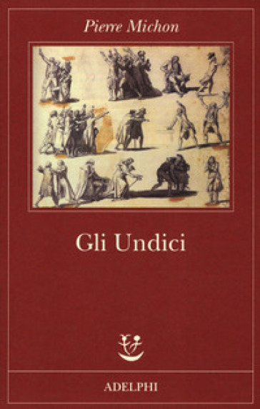 Gli Undici - Pierre Michon