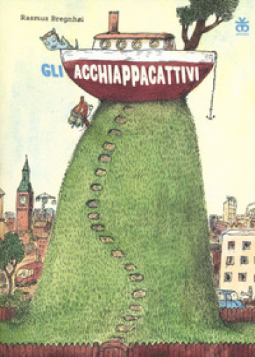 Gli acchiappacattivi - Rasmus Breghnoi