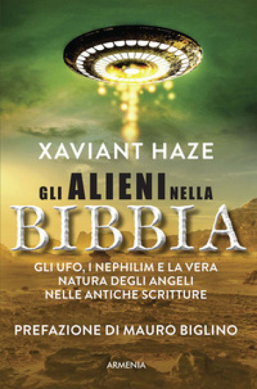 Gli alieni nella Bibbia - Xaviant Haze