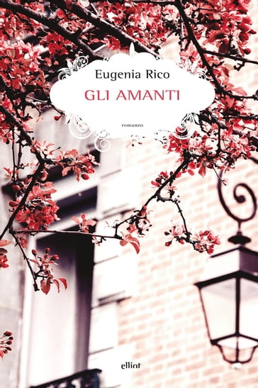 Gli amanti - Eugenia Rico