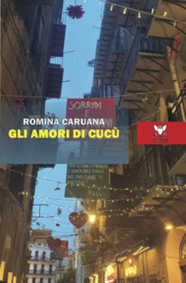 Gli amori di Cucù - Romina Caruana