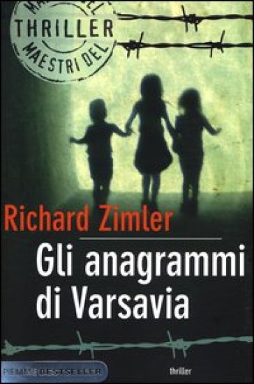 Gli anagrammi di Varsavia - Richard Zimler