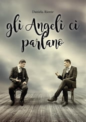 Gli angeli ci parlano