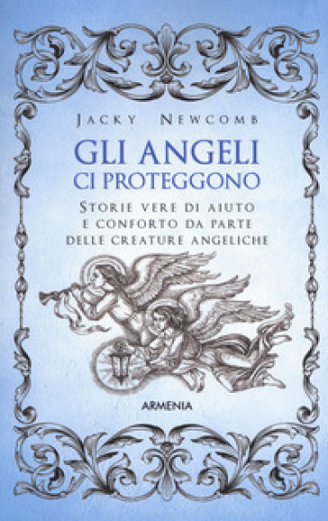 Gli angeli ci proteggono - Jacky Newcomb