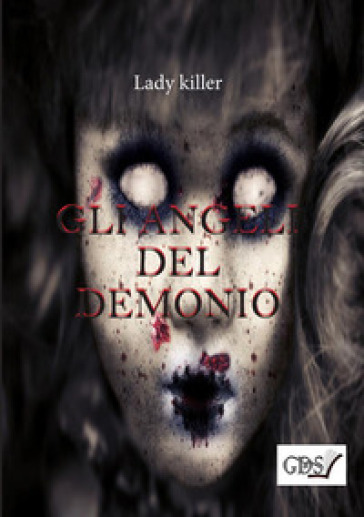 Gli angeli del demonio - LADYKILLER