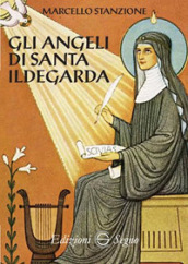 Gli angeli di santa Ildegarda