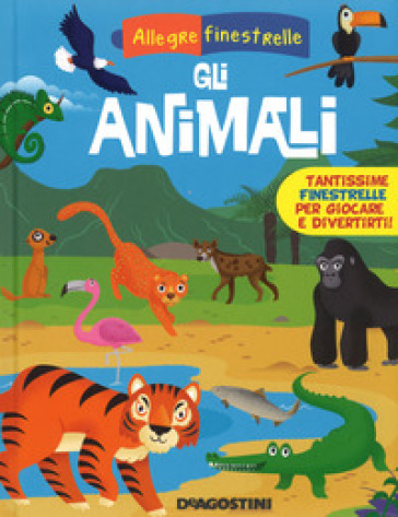 Gli animali. Ediz. a colori - Sara Galinetto