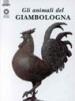 Gli animali del Giambologna