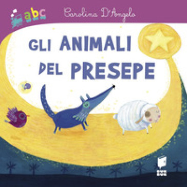 Gli animali del presepe - Carolina D