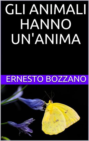 Gli animali hanno un'anima? - Ernesto Bozzano