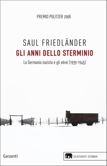 Gli anni dello sterminio - Saul Friedlander