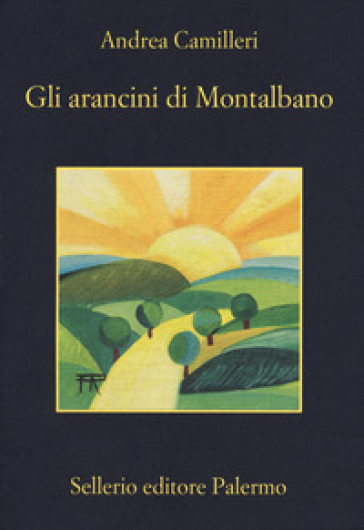 Gli arancini di Montalbano - Andrea Camilleri