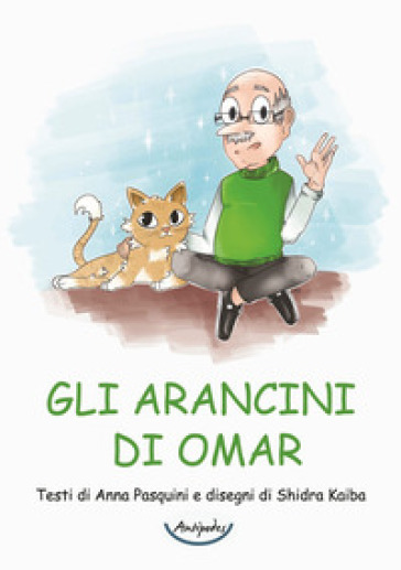 Gli arancini di Omar - Anna Pasquini