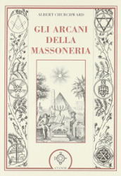 Gli arcani della massoneria