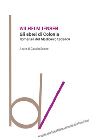 Gli ebrei di Colonia - Wilhelm Jensen - Libro - Mondadori Store