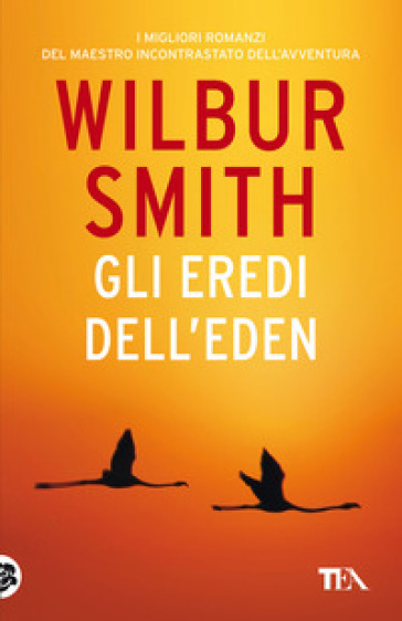 Gli eredi dell'Eden - Wilbur Smith