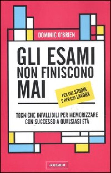 Gli esami non finiscono mai - Dominic O