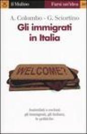 Gli immigrati in Italia