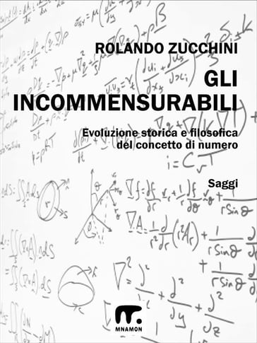 Gli incommensurabili - Rolando Zucchini