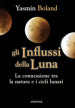 Gli influssi della luna