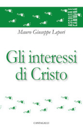 Gli interessi di Cristo