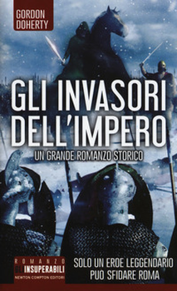 Gli invasori dell'impero - Gordon Doherty