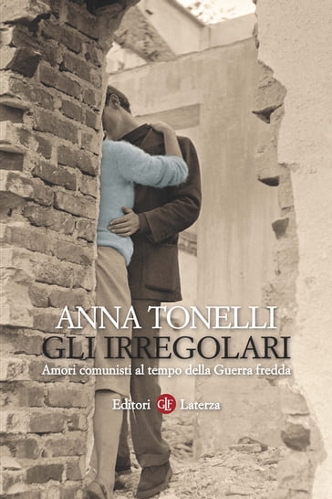 Gli irregolari - Anna Tonelli