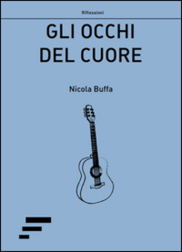 Gli occhi del cuore - Nicola Buffa