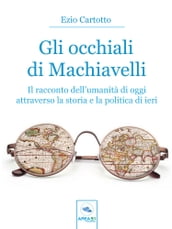 Gli occhiali di Machiavelli