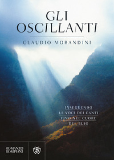 Gli oscillanti - Claudio Morandini