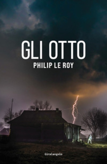 Gli otto - Philip Le Roy