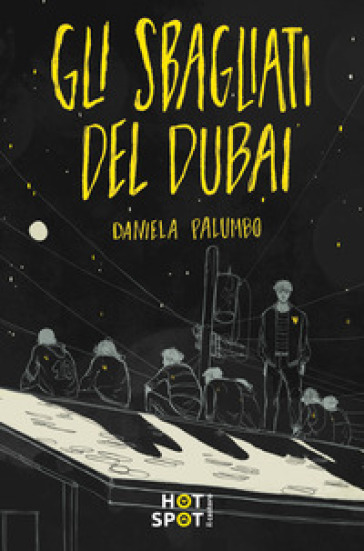 Gli sbagliati del Dubai - Daniela Palumbo