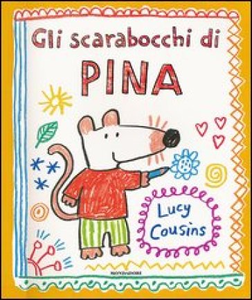 Gli scarabocchi di Pina - Lucy Cousins