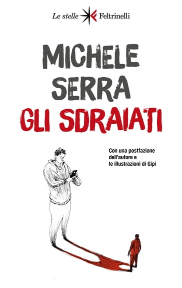 Gli sdraiati - Michele Serra