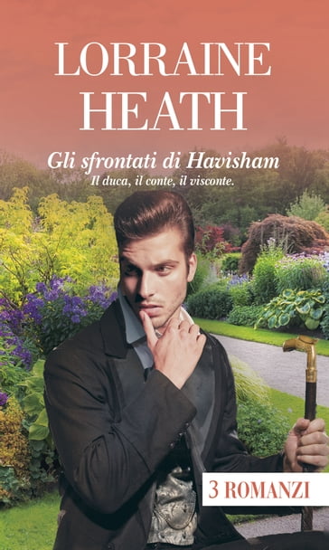 Gli sfrontati di Havisham - Lorraine Heath