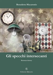 Gli specchi intersecanti