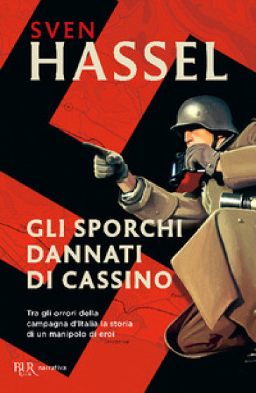 Gli sporchi dannati di Cassino - Sven Hassel