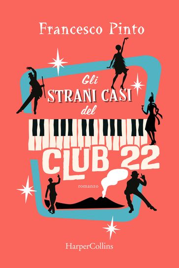 Gli strani casi del Club 22 - Francesco Pinto