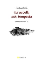 Gli uccelli della tempesta