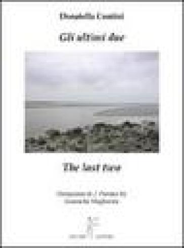 Gli ultimi due-The last two - Donatella Contini