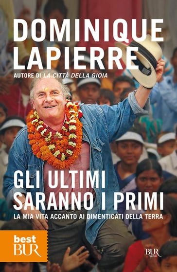 Gli ultimi saranno i primi - Dominique Lapierre - Renzo Agasso