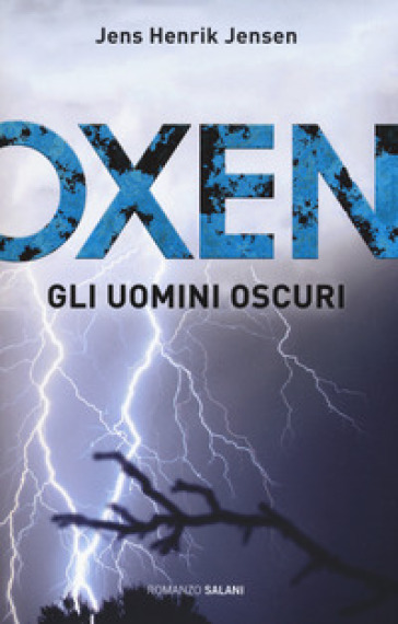 Gli uomini oscuri. Oxen. 2. - Jens Henrik Jensen