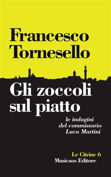 Gli zoccoli sul piatto - Francesco Tornesello