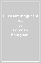 Glicosaminoglicani e proteoglicani: aspetti biochimici e istochimici